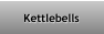 Kettlebells